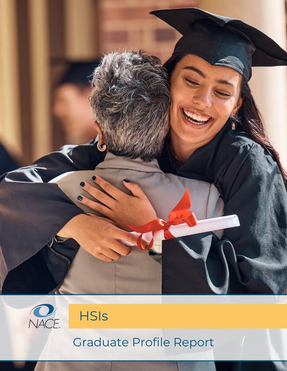 NACE Graduate Profile Report: HSIs